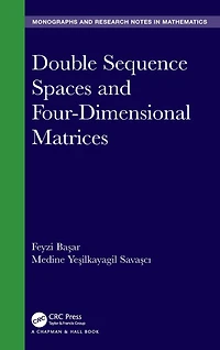 Double Sequence Spaces and Four-Dimensional Matrices