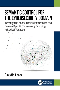 Semantic Control for the Cybersecurity Domain: Investigation on Representativeness of a Domain-Specific Terminology Referring to Lexical Variation