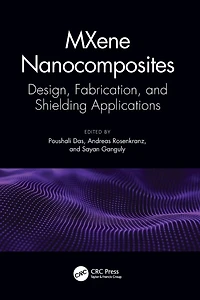 MXene Nanocomposites: Design, Fabrication, and Shielding Applications