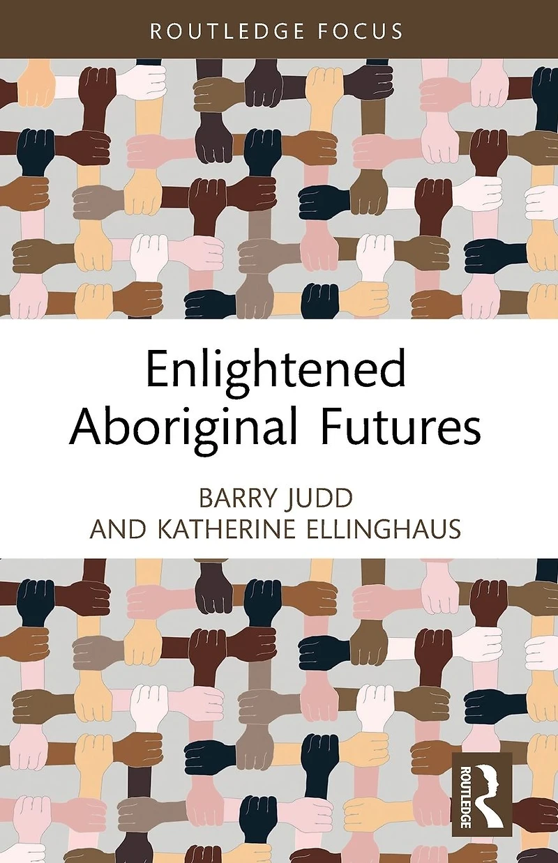 Enlightened Aboriginal Futures