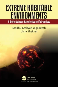 Extreme Habitable Environments: A Bridge between Astrophysics and Astrobiology