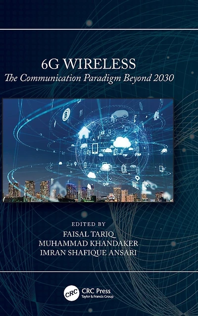 6G Wireless: The Communication Paradigm Beyond 2030