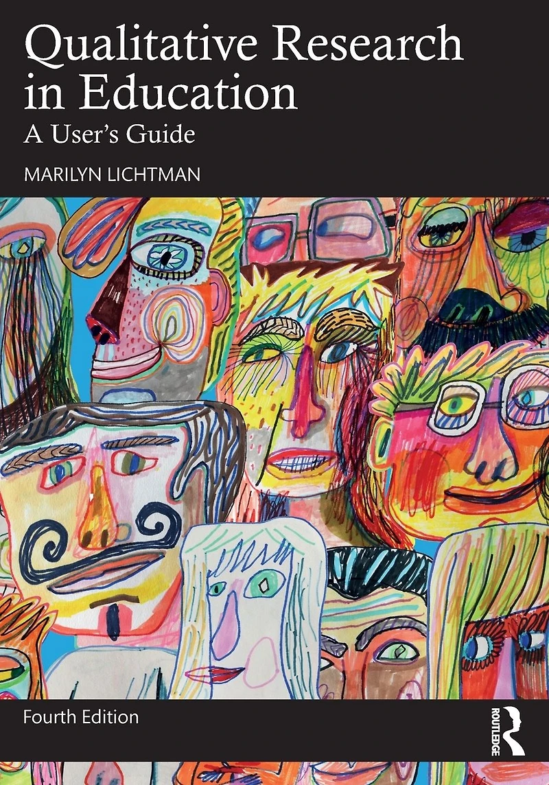 Qualitative Research Education: A User's Guide
