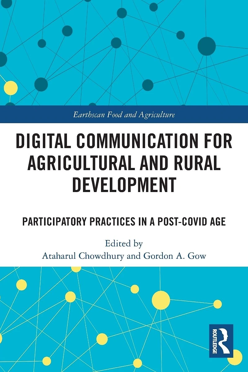 Digital Communication for Agricultural and Rural Development: Participatory Practices a Post-COVID Age