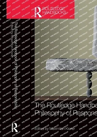 The Routledge Handbook of Philosophy Responsibility