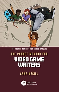 The Pocket Mentor for Video Game Writers