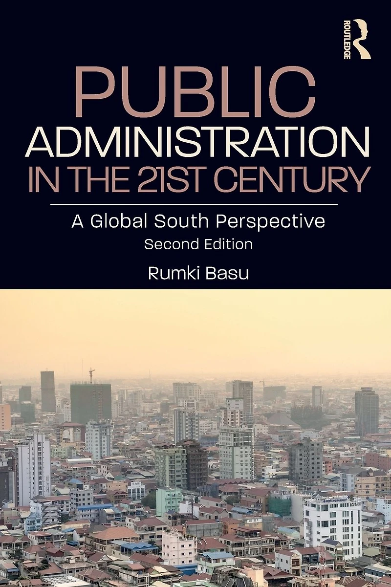 Public Administration the 21st Century: A Global South Perspective