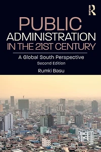 Public Administration the 21st Century: A Global South Perspective