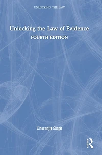 Unlocking the Law of Evidence