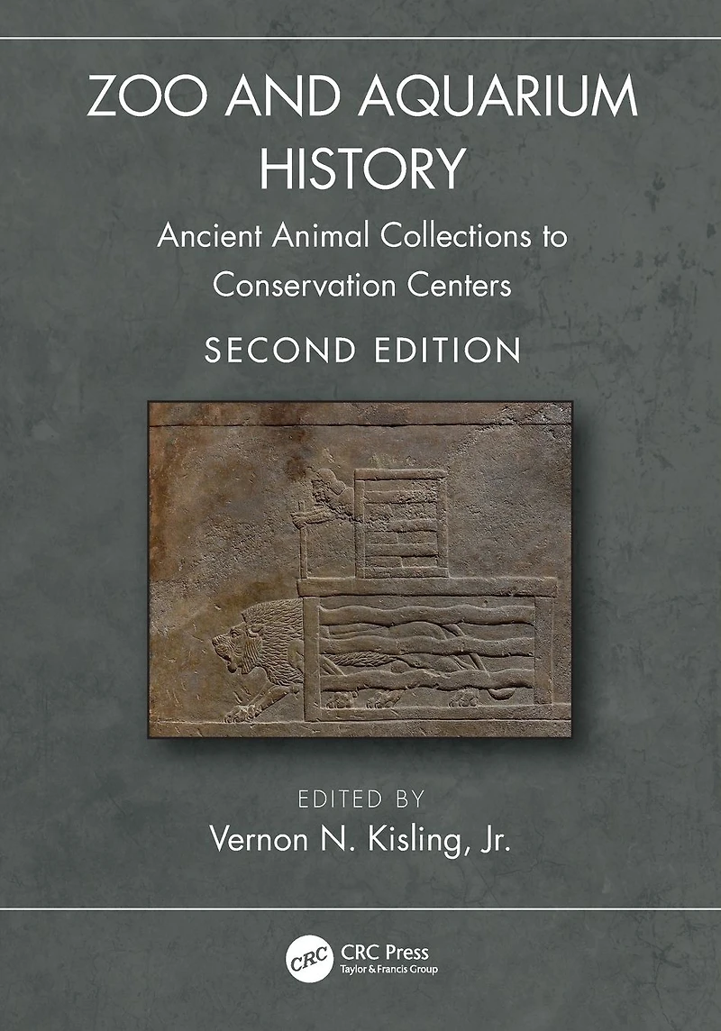 Zoo and Aquarium History: Ancient Animal Collections to Conservation Centers