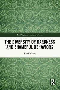 The Diversity of Darkness and Shameful Behaviors