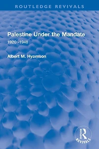 Palestine Under the Mandate: 1920-1948