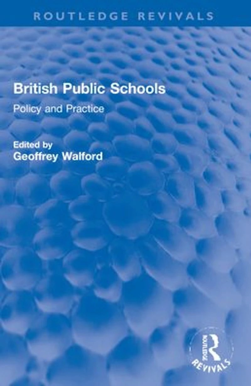 British Public Schools: Policy and Practice