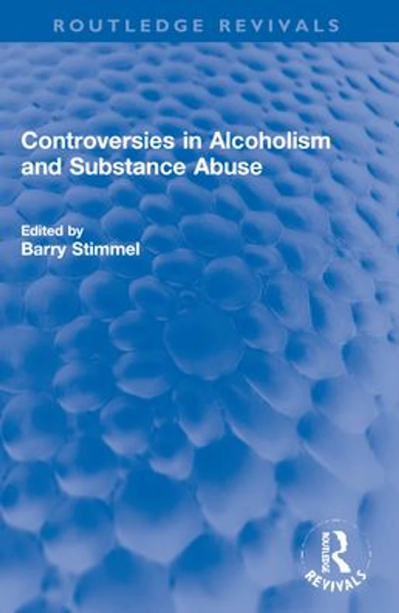 Controversies Alcoholism and Substance Abuse