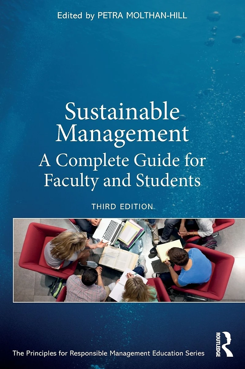 Sustainable Management: A Complete Guide for Faculty and Students