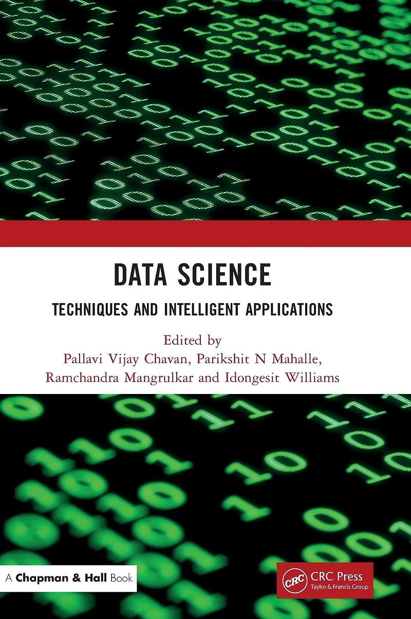 Data Science: Techniques and Intelligent Applications