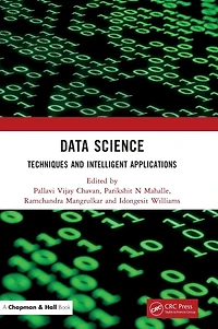Data Science: Techniques and Intelligent Applications