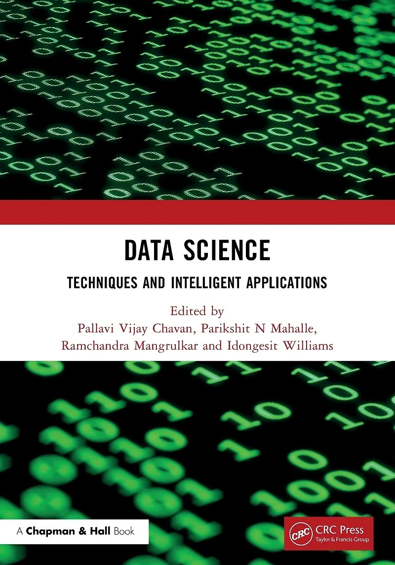 Data Science: Techniques and Intelligent Applications