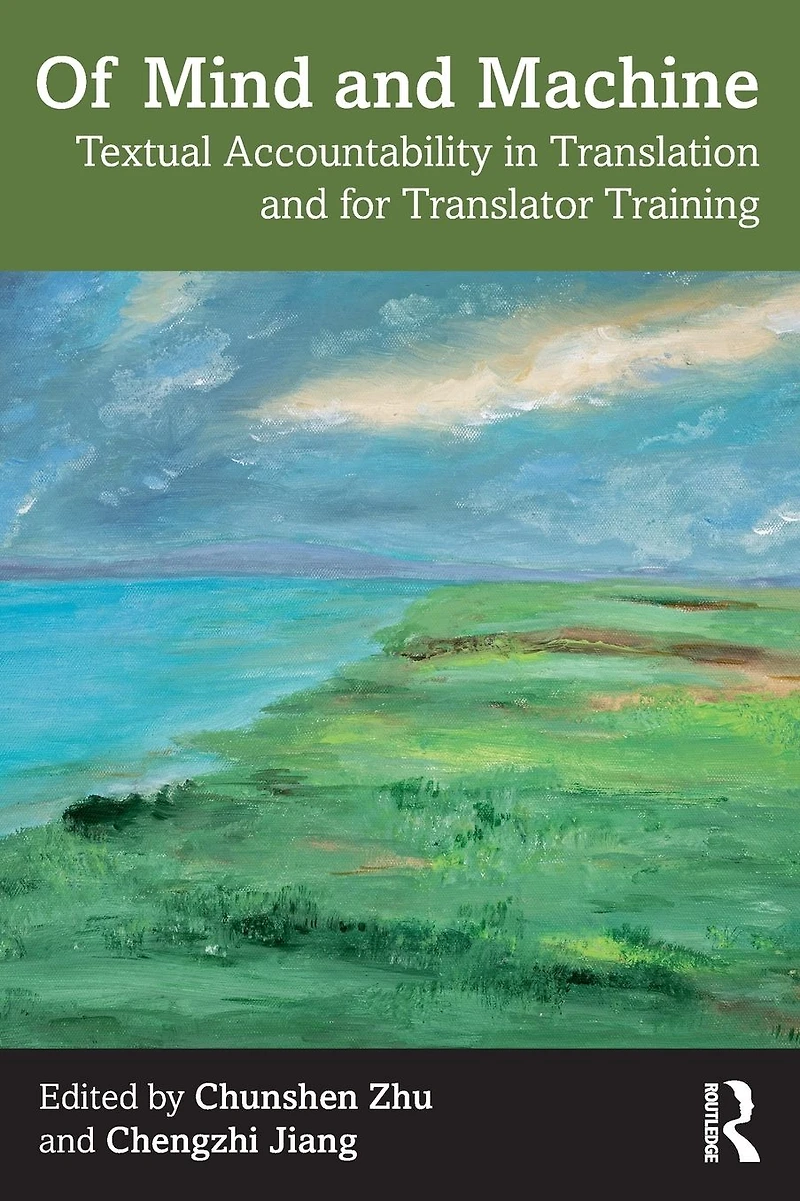 Of Mind and Machine: Textual Accountability Translation for Translator Training