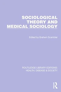 Sociological Theory and Medical Sociology
