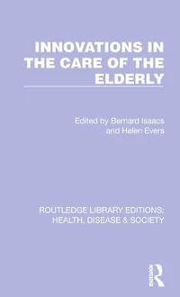 Innovations the Care of Elderly