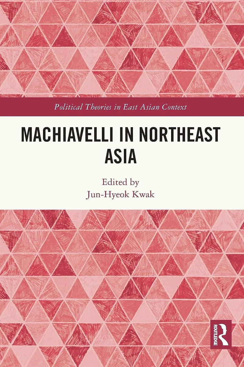 Machiavelli Northeast Asia