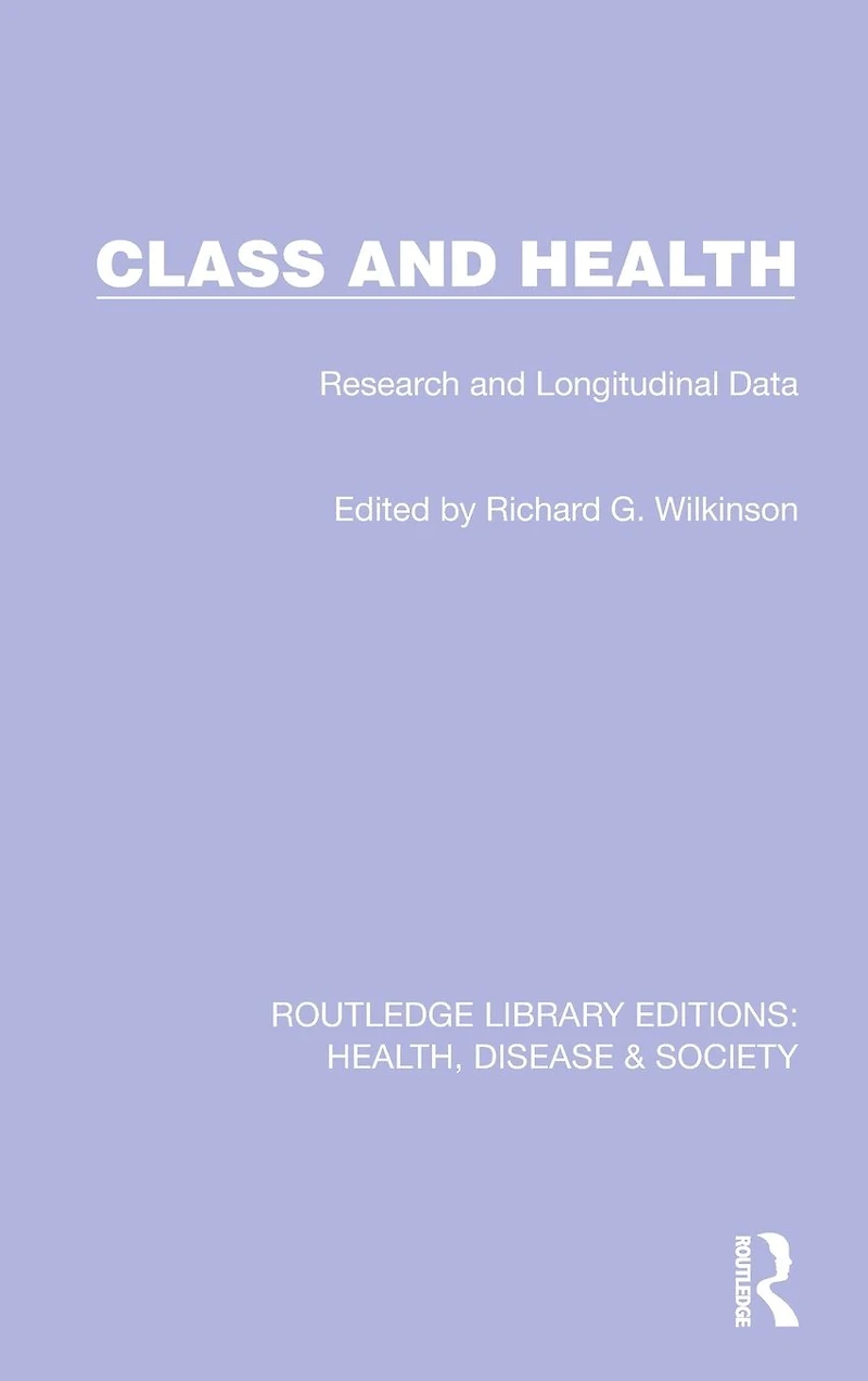 Class and Health: Research Longitudinal Data