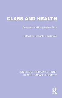 Class and Health: Research Longitudinal Data