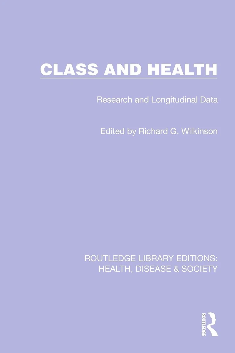 Class and Health: Research Longitudinal Data