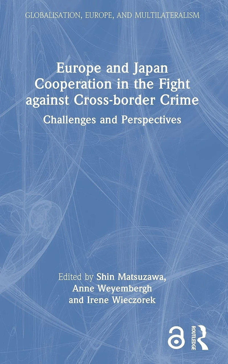 Europe and Japan Cooperation the Fight against Cross-border Crime: Challenges Perspectives