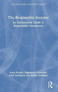 The Responsible Investor: An Introductory Guide to Investment