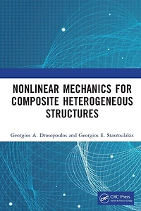 Nonlinear Mechanics for Composite Heterogeneous Structures