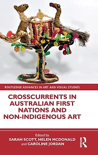 Crosscurrents Australian First Nations and Non-Indigenous Art