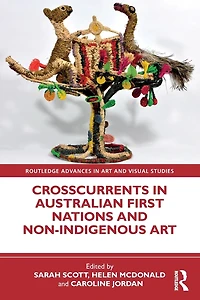 Crosscurrents Australian First Nations and Non-Indigenous Art