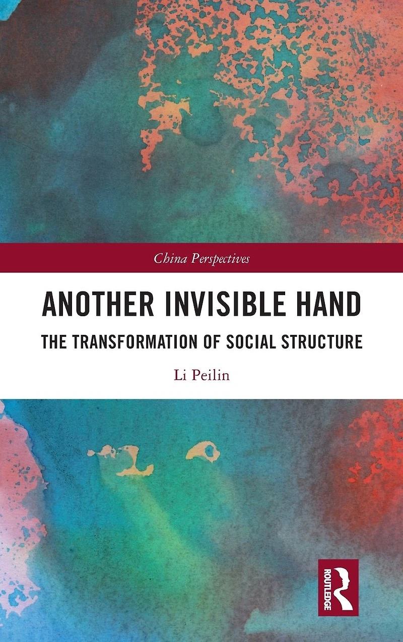Another Invisible Hand: The Transformation of Social Structure