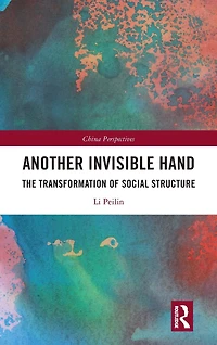 Another Invisible Hand: The Transformation of Social Structure
