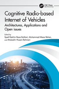 Cognitive Radio-based Internet of Vehicles: Architectures, Applications and Open issues
