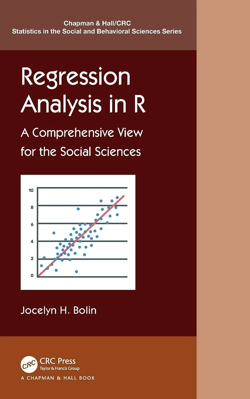Regression Analysis R: A Comprehensive View for the Social Sciences