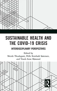 Sustainable Health and the Covid-19 Crisis: Interdisciplinary Perspectives