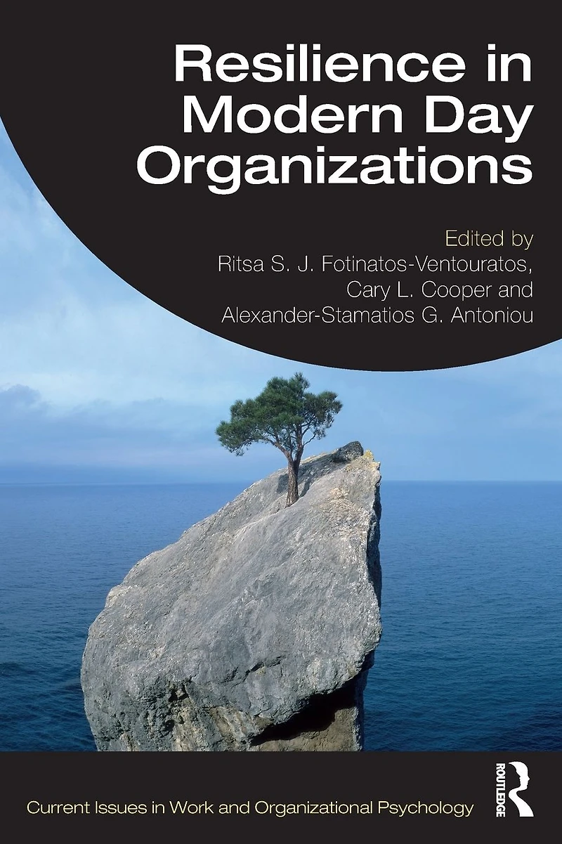 Resilience Modern Day Organizations