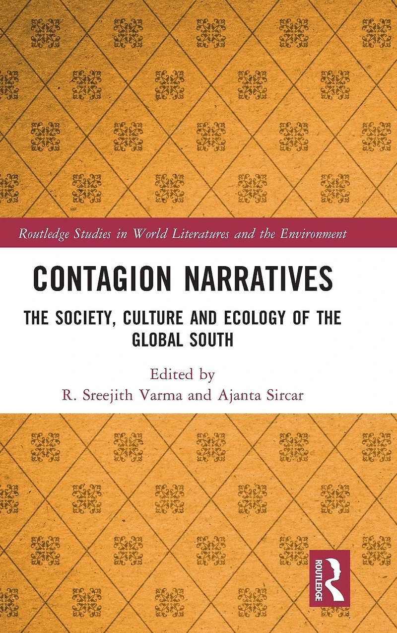 Contagion Narratives: the Society, Culture and Ecology of Global South