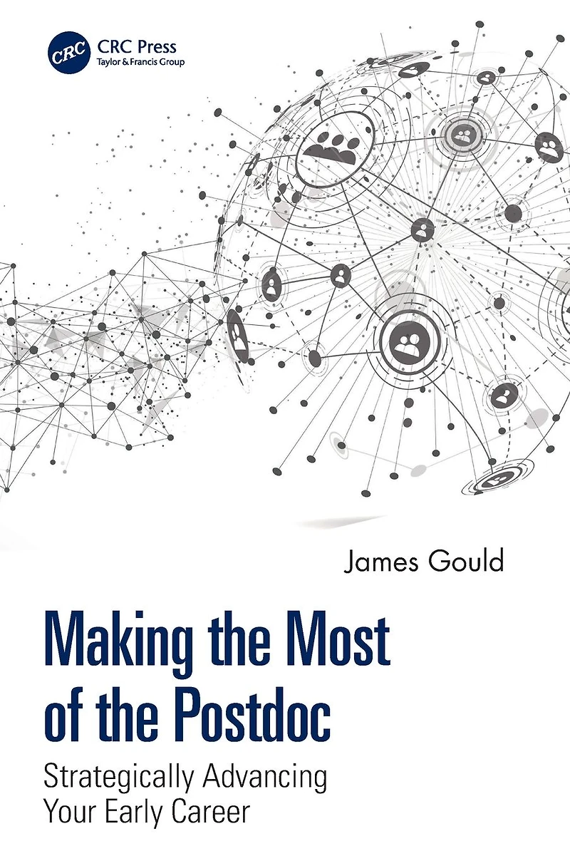 Making the Most of Postdoc: Strategically Advancing Your Early Career