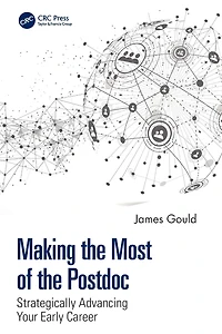 Making the Most of Postdoc: Strategically Advancing Your Early Career