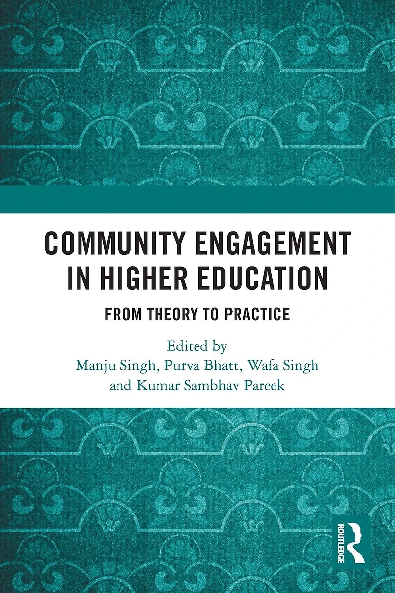 Community Engagement Higher Education: From Theory to Practice