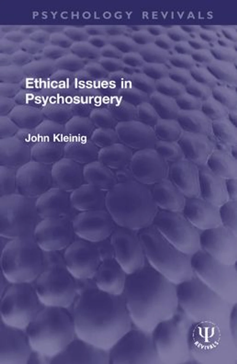 Ethical Issues Psychosurgery