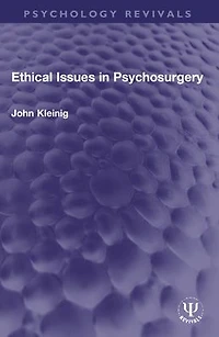 Ethical Issues Psychosurgery