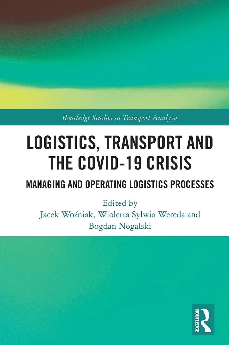 Logistics, Transport and the COVID-19 Crisis: Managing Operating Logistics Processes