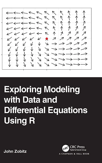 Exploring Modeling with Data and Differential Equations Using R