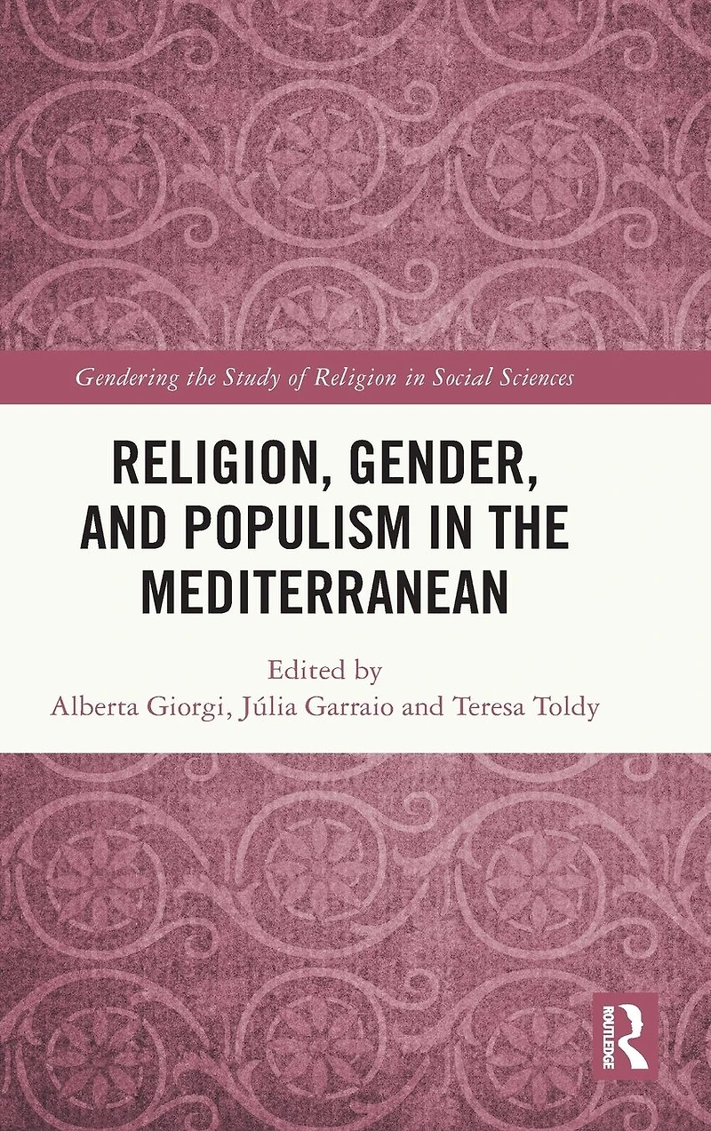 Religion, Gender, and Populism the Mediterranean