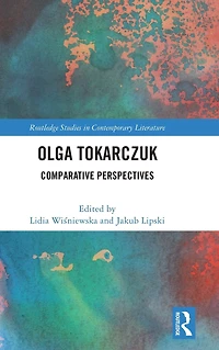Olga Tokarczuk: Comparative Perspectives